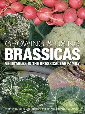 cover image of Growing and Using Brassicas